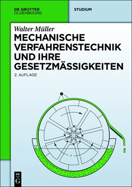 Abbildung von Müller | Mechanische Verfahrenstechnik und ihre Gesetzmäßigkeiten | 2. Auflage | 2014 | beck-shop.de