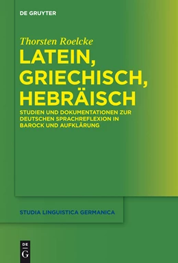 Abbildung von Roelcke | Latein, Griechisch, Hebräisch | 1. Auflage | 2014 | beck-shop.de