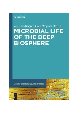 Abbildung von Kallmeyer / Wagner | Microbial Life of the Deep Biosphere | 1. Auflage | 2014 | beck-shop.de