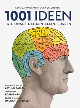 Abbildung von Arp | 1001 Ideen, die unser Denken beeinflussen | 1. Auflage | 2014 | beck-shop.de