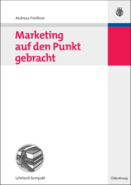 Abbildung von Preißner | Marketing auf den Punkt gebracht | 1. Auflage | 2014 | beck-shop.de