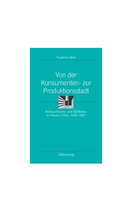 Abbildung von Stein | Von der Konsumenten- zur Produktionsstadt | 1. Auflage | 2014 | beck-shop.de