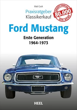 Abbildung von Cook | Praxisratgeber Klassikerkauf: Ford Mustang | 1. Auflage | 2014 | beck-shop.de