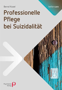 Abbildung von Kozel | Professionelle Pflege bei Suizidalität | 1. Auflage | 2014 | 1 | beck-shop.de
