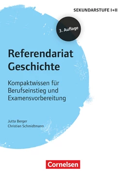 Abbildung von Berger / Schmidtmann | Fachreferendariat Sekundarstufe I und II: Referendariat Geschichte | 1. Auflage | 2014 | beck-shop.de