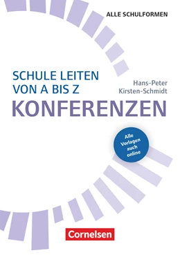 Abbildung von Kirsten-Schmidt / Mittelstädt | Schulmanagement: Schule leiten von A bis Z - Konferenzen | 1. Auflage | 2014 | beck-shop.de