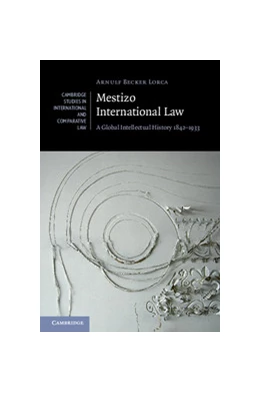 Abbildung von Becker Lorca | Mestizo International Law | 1. Auflage | 2014 | 115 | beck-shop.de