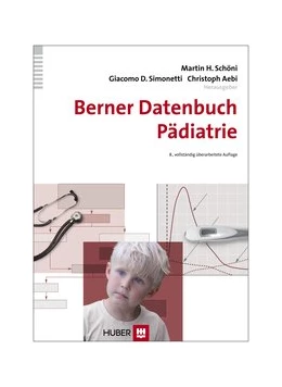 Abbildung von Schöni / Simonetti | Berner Datenbuch Pädiatrie | 8. Auflage | 2015 | beck-shop.de