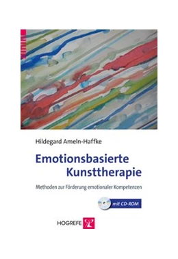 Abbildung von Ameln-Haffke | Emotionsbasierte Kunsttherapie | 1. Auflage | 2014 | beck-shop.de