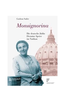 Abbildung von Sailer | Monsignorina | 1. Auflage | 2014 | 6 | beck-shop.de