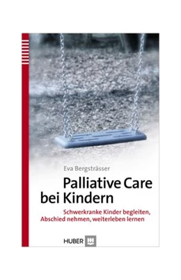 Abbildung von Bergsträsser | Palliative Care bei Kindern | 1. Auflage | 2014 | beck-shop.de