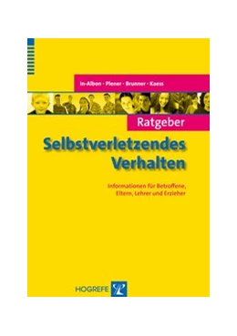 Abbildung von In-Albon / Plener | Ratgeber Selbstverletzendes Verhalten | 1. Auflage | 2015 | 19 | beck-shop.de