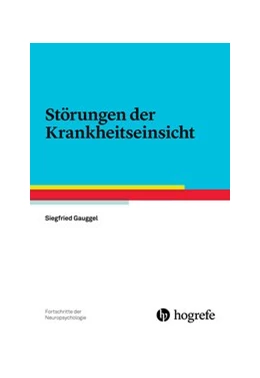 Abbildung von Gauggel | Störungen der Krankheitseinsicht | 1. Auflage | 2016 | 17 | beck-shop.de