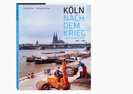 Abbildung von Matz / Vollmer | Köln nach dem Krieg | 1. Auflage | 2014 | beck-shop.de