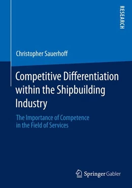 Abbildung von Sauerhoff | Competitive Differentiation within the Shipbuilding Industry | 1. Auflage | 2014 | beck-shop.de