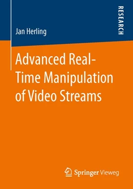 Abbildung von Herling | Advanced Real-Time Manipulation of Video Streams | 1. Auflage | 2014 | beck-shop.de