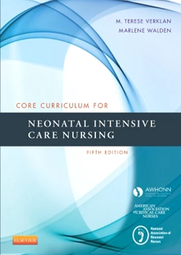 Abbildung von Verklan / Walden | Core Curriculum for Neonatal Intensive Care Nursing | 5. Auflage | 2014 | beck-shop.de