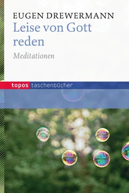 Abbildung von Drewermann | Leise von Gott reden | 1. Auflage | 2014 | beck-shop.de