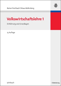 Abbildung von Fischbach / Wollenberg | Volkswirtschaftslehre I | 13. Auflage | 2014 | beck-shop.de