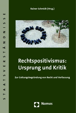 Abbildung von Schmidt (Hrsg.) | Rechtspositivismus: Ursprung und Kritik | 1. Auflage | 2014 | 62 | beck-shop.de