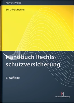 Abbildung von Buschbell / Hering | Handbuch Rechtsschutzversicherung | 6. Auflage | 2015 | beck-shop.de