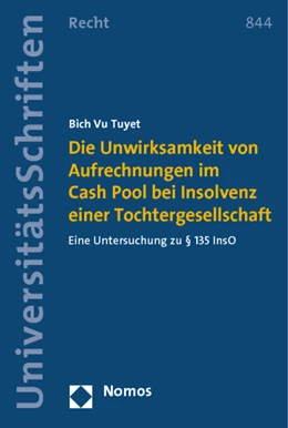 Abbildung von Vu Tuyet | Die Unwirksamkeit von Aufrechnungen im Cash Pool bei Insolvenz einer Tochtergesellschaft | 1. Auflage | 2014 | 844 | beck-shop.de