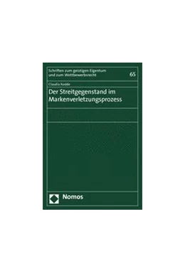 Abbildung von Kodde | Der Streitgegenstand im Markenverletzungsprozess | 1. Auflage | 2014 | 65 | beck-shop.de