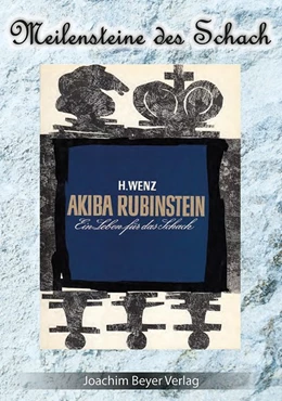 Abbildung von Wenz | Akiba Rubinstein | 2. Auflage | 2014 | beck-shop.de