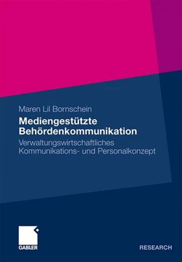 Abbildung von Bornschein | Mediengestützte Behördenkommunikation | 1. Auflage | 2010 | beck-shop.de