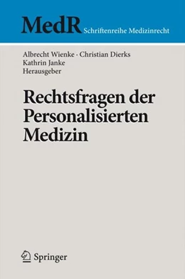 Abbildung von Wienke / Dierks | Rechtsfragen der Personalisierten Medizin | 1. Auflage | 2014 | beck-shop.de