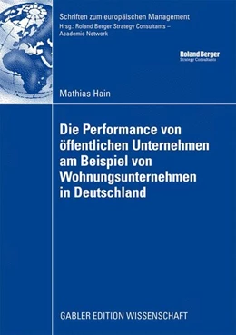 Abbildung von Hain | Die Performance von öffentlichen Unternehmen am Beispiel von Wohnungsunternehmen in Deutschland | 1. Auflage | 2011 | beck-shop.de