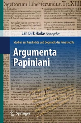 Abbildung von Harke | Argumenta Papiniani | 1. Auflage | 2013 | beck-shop.de