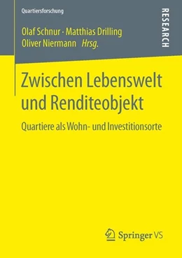 Abbildung von Schnur / Drilling | Zwischen Lebenswelt und Renditeobjekt | 1. Auflage | 2014 | beck-shop.de