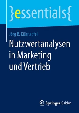 Abbildung von Kühnapfel | Nutzwertanalysen in Marketing und Vertrieb | 1. Auflage | 2014 | beck-shop.de