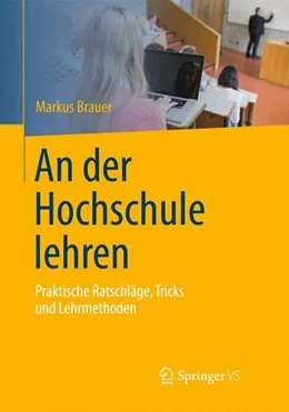 Abbildung von Brauer | An der Hochschule lehren | 1. Auflage | 2014 | beck-shop.de