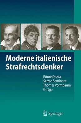 Abbildung von Dezza / Seminara | Moderne italienische Strafrechtsdenker | 1. Auflage | 2012 | beck-shop.de