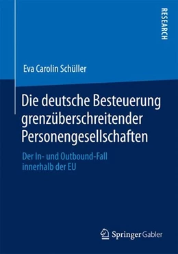 Abbildung von Schüller | Die deutsche Besteuerung grenzüberschreitender Personengesellschaften | 1. Auflage | 2014 | beck-shop.de