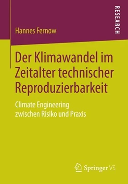Abbildung von Fernow | Der Klimawandel im Zeitalter technischer Reproduzierbarkeit | 1. Auflage | 2014 | beck-shop.de