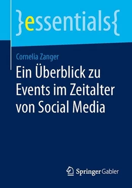 Abbildung von Zanger | Ein Überblick zu Events im Zeitalter von Social Media | 1. Auflage | 2014 | beck-shop.de