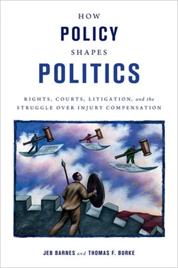 Abbildung von Barnes / Burke | How Policy Shapes Politics | 1. Auflage | 2015 | beck-shop.de