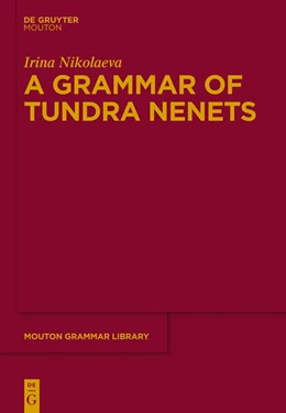 Abbildung von Nikolaeva | A Grammar of Tundra Nenets | 1. Auflage | 2014 | beck-shop.de