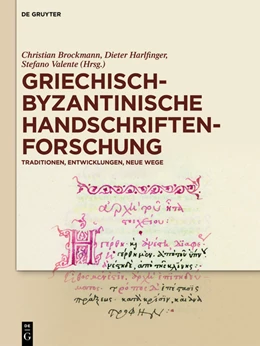 Abbildung von Brockmann / Deckers | Griechisch-byzantinische Handschriftenforschung | 1. Auflage | 2020 | beck-shop.de