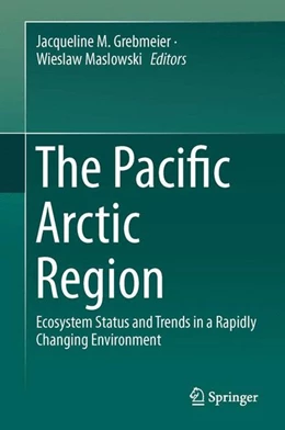 Abbildung von Grebmeier / Maslowski | The Pacific Arctic Region | 1. Auflage | 2014 | beck-shop.de