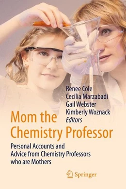 Abbildung von Cole / Marzabadi | Mom the Chemistry Professor | 1. Auflage | 2014 | beck-shop.de