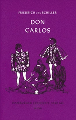 Abbildung von Schiller | Don Carlos, Infant von Spanien | 1. Auflage | 2009 | beck-shop.de