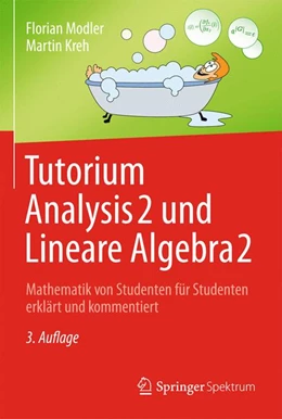 Abbildung von Modler / Kreh | Tutorium Analysis 2 und Lineare Algebra 2 | 1. Auflage | 2014 | beck-shop.de
