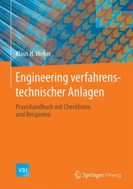 Abbildung von Weber | Engineering verfahrenstechnischer Anlagen | 1. Auflage | 2014 | beck-shop.de