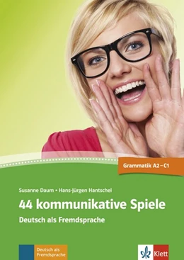 Abbildung von Daum / Hantschel | 44 kommunikative Spiele | 1. Auflage | 2014 | beck-shop.de