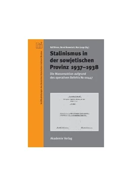 Abbildung von Binner / Bonwetsch | Stalinismus in der sowjetischen Provinz 1937-1938 | 1. Auflage | 2014 | beck-shop.de