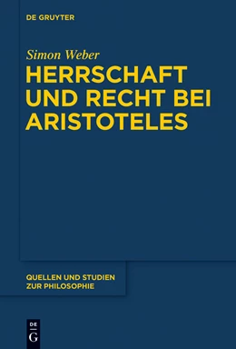 Abbildung von Weber | Herrschaft und Recht bei Aristoteles | 1. Auflage | 2015 | beck-shop.de
